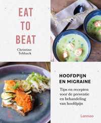 Eat to beat: hoofdpijn en migraine