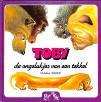 Toby. De ongelukjes van een tekkel