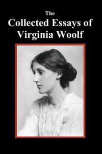 The Collected Essays of Virginia Woolf