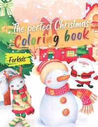 The perfect christmas coloring book for Kids