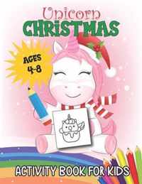 Unicorn Christmas Activity Book for Kids Ages 4-8