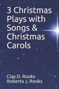 3 Christmas Plays with Songs & Christmas Carols