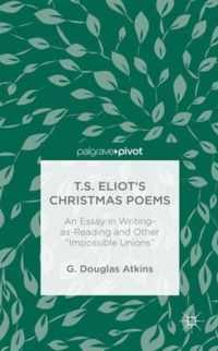 T.S. Eliot's Christmas Poems