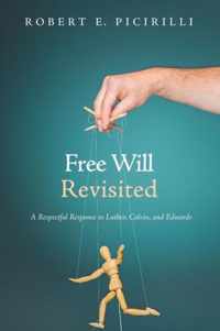 Free Will Revisited