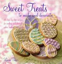 Sweet Treats To Make & Decorate