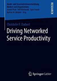 Driving Networked Service Productivity