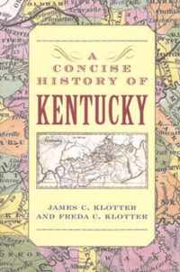 A Concise History of Kentucky