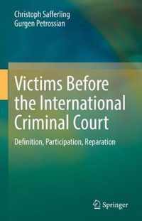 Victims Before the International Criminal Court