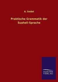 Praktische Grammatik Der Suaheli-Sprache