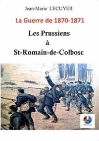 Les Prussiens a Saint-Romain-de-Colbosc