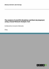 The Analysis of Scientific Disciplines and Their Development Using a Social Network Analysis Tool