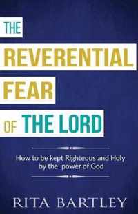 The Reverential Fear of the Lord