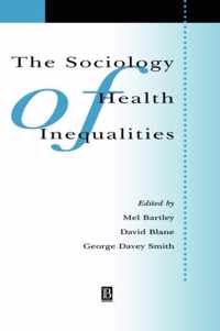 The Sociology of Health Inequalities