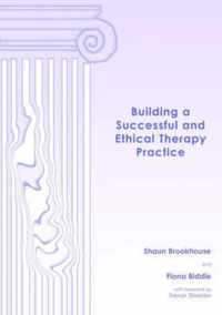Building a Successful and Ethical Therapy Practice