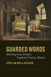 Guarded Words: Writing from Prison