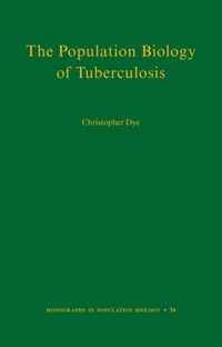 The Population Biology of Tuberculosis