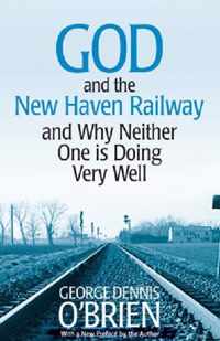 God and the New Haven Railway