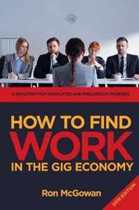 How to Find WORK in the Gig Economy