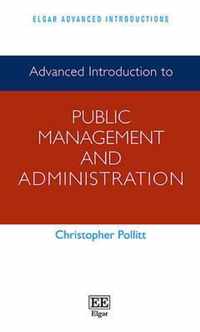 Advanced Introduction to Public Management and Administration