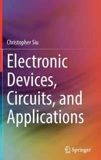 Electronic Devices, Circuits, and Applications