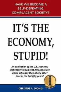 It's the Economy, Stupid