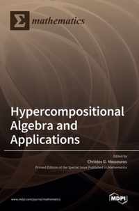 Hypercompositional Algebra and Applications
