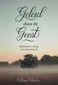 Geleid door de Geest