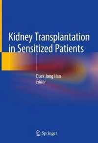 Kidney Transplantation in Sensitized Patients