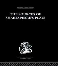 The Sources of Shakespeare's Plays