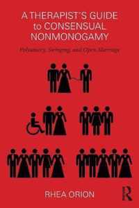 A Therapist's Guide to Consensual Nonmonogamy