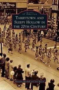 Tarrytown and Sleepy Hollow in the 20th Century