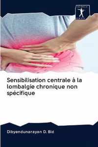 Sensibilisation centrale a la lombalgie chronique non specifique