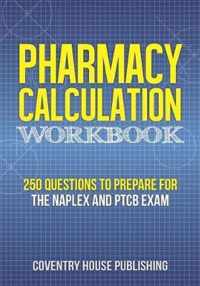 Pharmacy Calculation Workbook