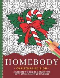 Homebody - Christmas Edition