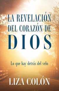 La Revelacion Del Corazon De Dios