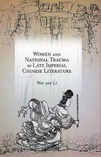 Women and National Trauma in Late Imperial Chinese Literature