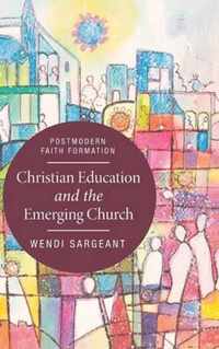 Christian Education and the Emerging Church