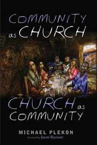 Community as Church, Church as Community
