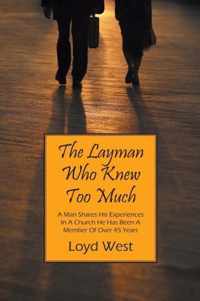 The Layman Who Knew Too Much