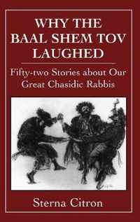 Why The Baal Shem Tov Laughed