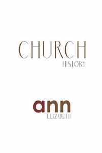 Church History - Ann Elizabeth