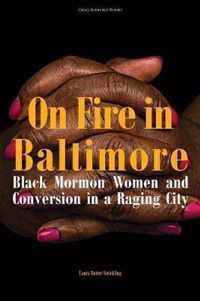 On Fire in Baltimore