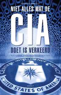 Niet alles wat de CIA doet is verkeerd