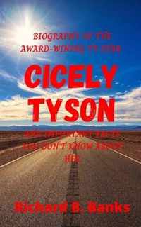 Biography of the Award-Wining TV Star Cicely Tyson and Important Facts You Don't Know About Her