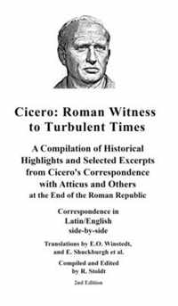 Cicero: Roman Witness to Turbulent Times