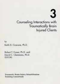 Counseling Interactions with Traumatically Brain Injured Clients