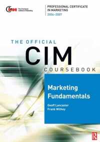 Cim Coursebook 06/07 Marketing Fundamentals