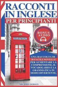 Racconti in Inglese Per Principianti