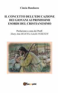 Il concetto dell'educazione dei giovani ai primissimi esordi del cristianesimo