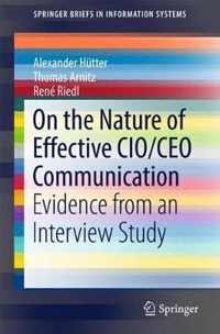 On the Nature of Effective CIO CEO Communication